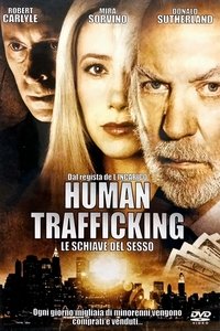 copertina serie tv Human+Trafficking+-+Le+schiave+del+sesso 2005