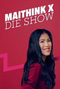 MaiThink X – Die Show Poster