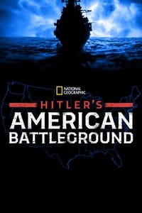 tv show poster Hitler%27s+American+Battleground 2021