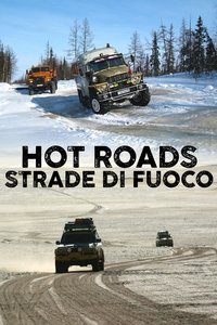 copertina serie tv Hot+roads+-+Strade+di+fuoco 2011