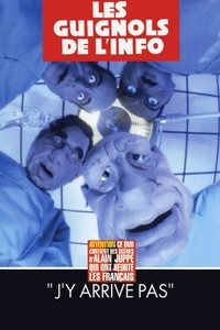 Poster de L'Année des Guignols - J'y arrive pas