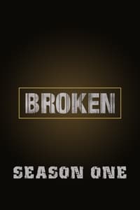 Cover of the Season 1 of Broken
