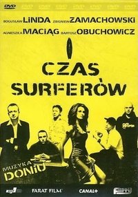 Czas surferów (2005)