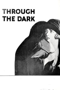 Through the Dark (1924)