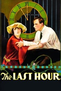 The Last Hour (1923)