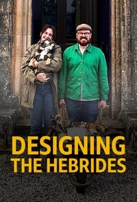 tv show poster Designing+the+Hebrides 2023