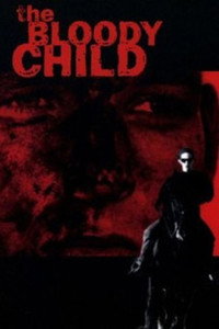 Постер фильма «Кровавое дитя (1996)» — (1 из 2)