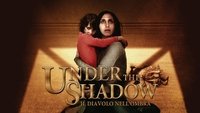 Under the Shadow