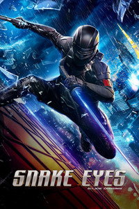 Постер фильма «G. I. Joe. Бросок кобры: Снейк Айз (2021)» — (33 из 96)