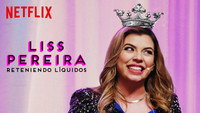 «Liss Pereira: Reteniendo Liquidos (2019)» — обои к фильму #1