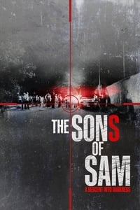 Cover of The Sons of Sam: A Descent Into Darkness
