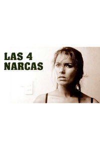 Постер к фильму Las cuatro narcas (1999)