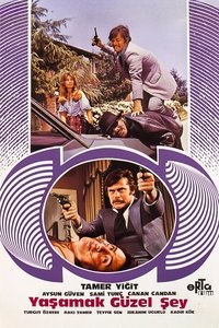 Yaşamak Güzel Şey