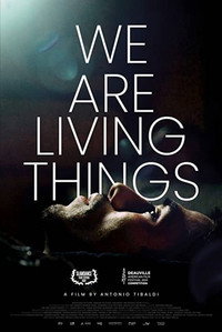 Постер фильма «We Are Living Things (2021)» — (2 из 8)