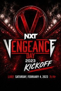 NXT Vengeance Day 2023 Kickoff (2023) subtitle poster
