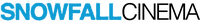 Snowfall Cinema
