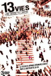 Poster de 13 vies : Une Vision du Japon
