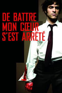 Poster de De battre mon cœur s'est arrêté