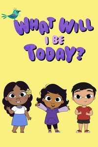 What Will I Be Today? - Season 1 Episode Guide