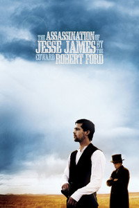 Постер фильма «Как трусливый Роберт Форд убил Джесси Джеймса (2007)» — (19 из 43)