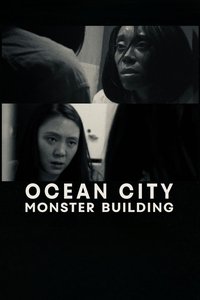 Ocean City Monster Building (2022)