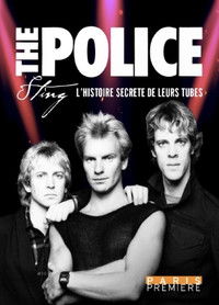 Imagem do Filme The Police & Sting - L'Histoire secrète de leurs tubes