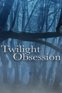 Imagem do Filme Twilight: Obsession