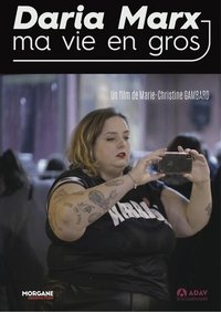 Poster do Filme Daria Marx : ma vie en gros