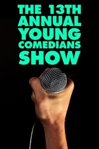 Poster de The 13th Annual Young Comedians Show