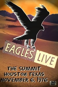 Eagles: Live at The Summit, Houston 1976 (1976)