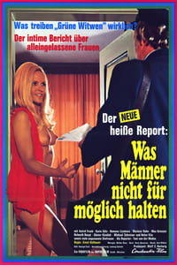 Der neue heiße Sex-Report - Was Männer nicht für möglich halten (1971)