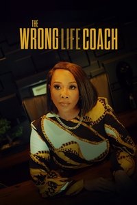 Poster de The Wrong Life Coach