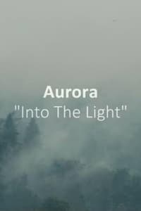 Poster de AURORA: Into The Light