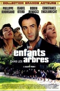 Des enfants dans les arbres (1994)