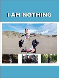 I Am Nothing Poster