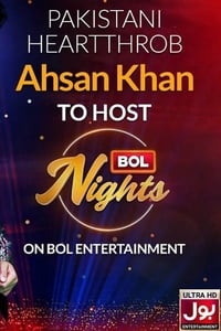 Bol Nights With Ahsan Khan (2019)