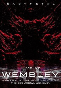 BABYMETAL - Live at Wembley (2016)