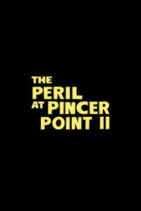 Poster de Untitled The Peril at Pincer Point Sequel