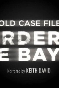 Cold Case Files: Murder in the Bayou