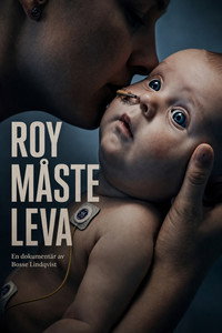 Roy måste leva
