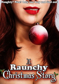 Постер фильма «A Raunchy Christmas Story (2018)» — (4 из 5)