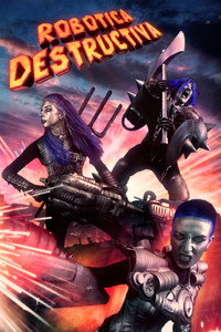 Постер фильма «Robotica Destructiva (2023)» — (3 из 4)