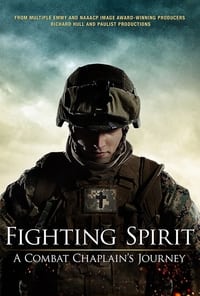 Fighting Spirit: A Combat Chaplain's Journey (2022)
