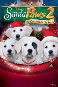 Poster de Santa Paws 2: The Santa Pups