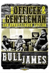 An Officer and A Gentleman: Bull James (2018)