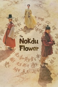 tv show poster The+Nokdu+Flower 2019
