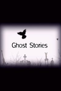 Ghost Stories (2009)