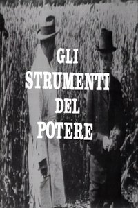 Gli strumenti del potere. 1925/1926 la dittatura fascista (1975)