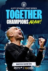 Together: Champions Again! (2022)