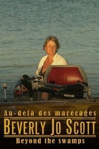 Imagem do Filme Beverly Jo Scott - Beyond the Swamps